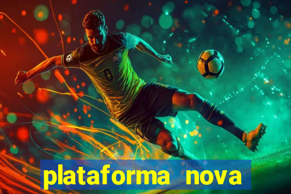 plataforma nova pagando fortune tiger baixar